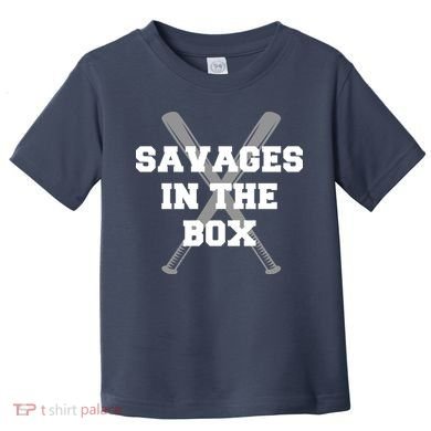 Savages In The Box Baseball Bats Toddler T-Shirt