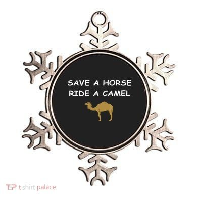Save A Horse Ride A Camel Funny Ornament