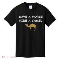 Save A Horse Ride A Camel Funny Kids T-Shirt thumb 0