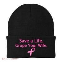 Save a Life Grope Your Wife Breast Cancer Beanie thumb 0