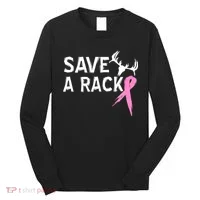 Save A Rack Breast Cancer Ribbon Long Sleeve Shirt thumb 0