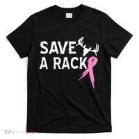 Save A Rack Breast Cancer Ribbon T-Shirt thumb 0
