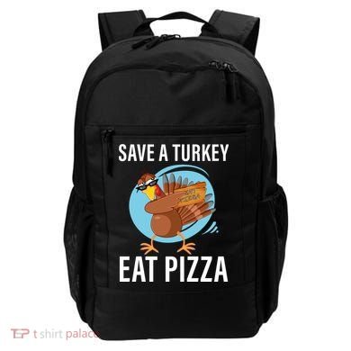 Save A Turkey Eat A Pizza Backpack