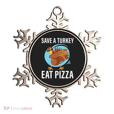 Save A Turkey Eat A Pizza Ornament