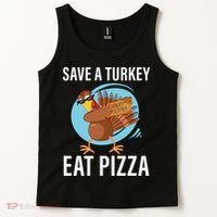 Save A Turkey Eat A Pizza Tank Top thumb 2
