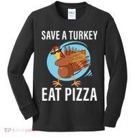 Save A Turkey Eat A Pizza Kids Long Sleeve Shirt thumb 0