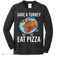 Save A Turkey Eat A Pizza Kids Long Sleeve Shirt thumb 0