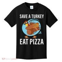 Save A Turkey Eat A Pizza Kids T-Shirt thumb 0