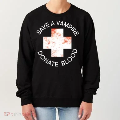 Save A Vampire Donate Blood Women's Sweatshirt