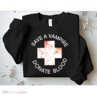 Save A Vampire Donate Blood Sweatshirt thumb 2