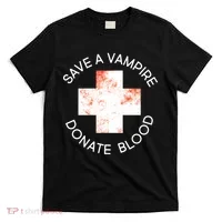 Save A Vampire Donate Blood T-Shirt thumb 0