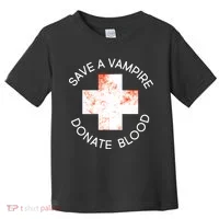 Save A Vampire Donate Blood Toddler T-Shirt thumb 0