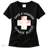 Save A Vampire Donate Blood Women's T-Shirt thumb 0