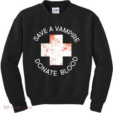 Save A Vampire Donate Blood Kids Sweatshirt