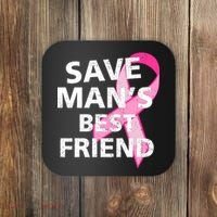 Save Man's Best Friend Breast Cancer Ribbon Coaster thumb 0
