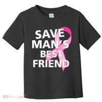 Save Man's Best Friend Breast Cancer Ribbon Toddler T-Shirt thumb 0