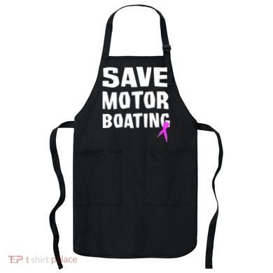 Save Motor Boating Breast Cancer Apron