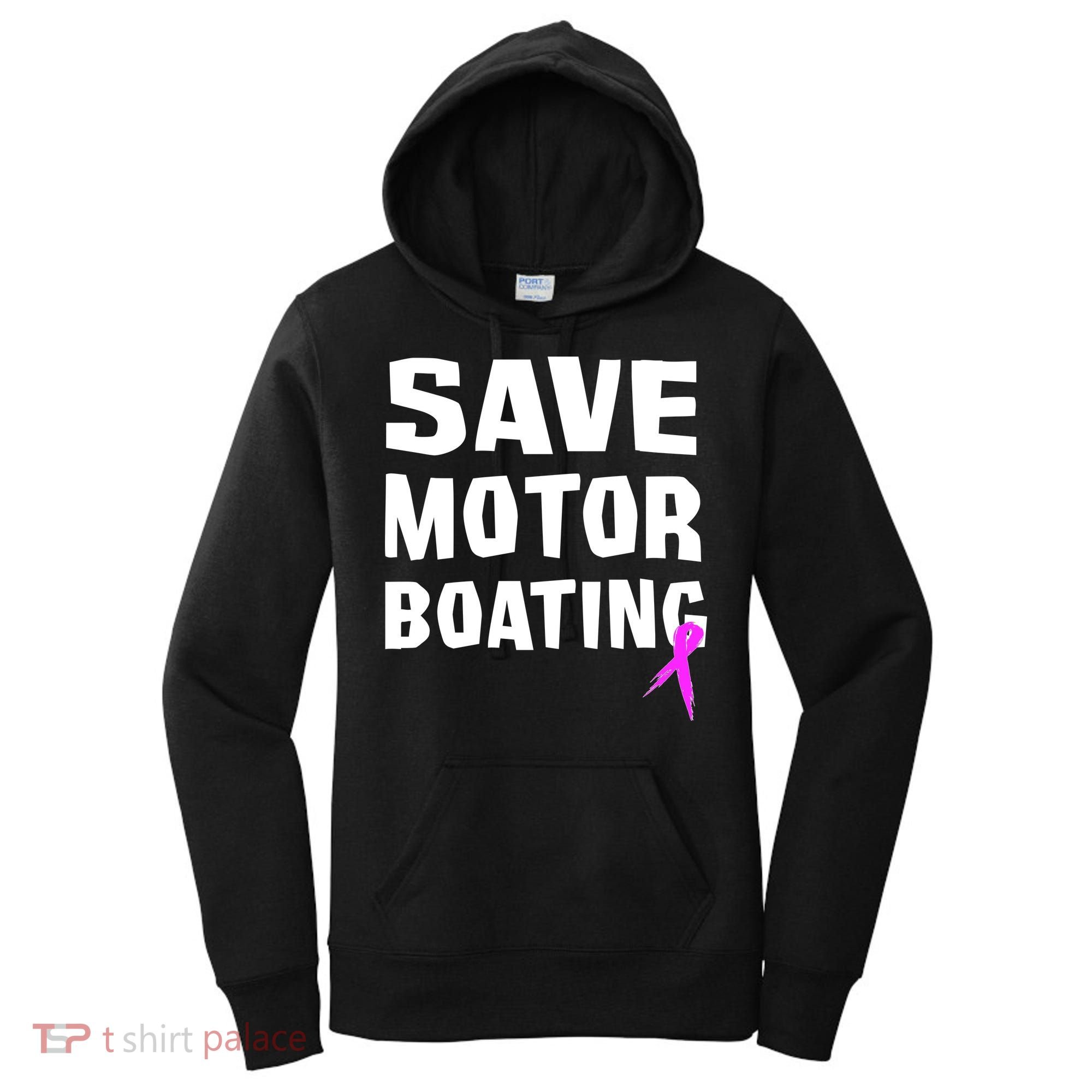 Save Motor Boating Breast Cancer Women's Hoodie