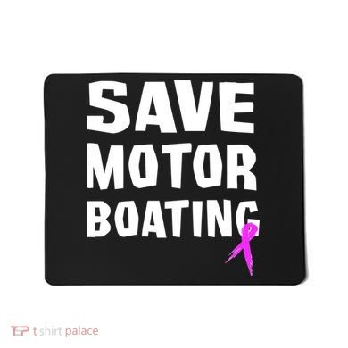 Save Motor Boating Breast Cancer Mousepad