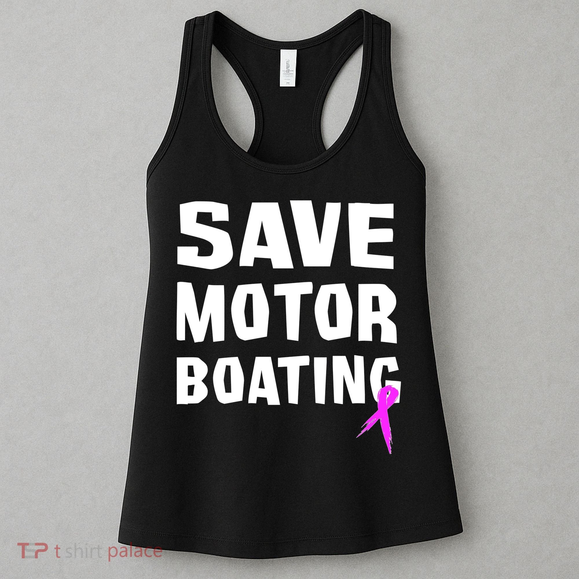 Save Motor Boating Breast Cancer Women's Tank Top
