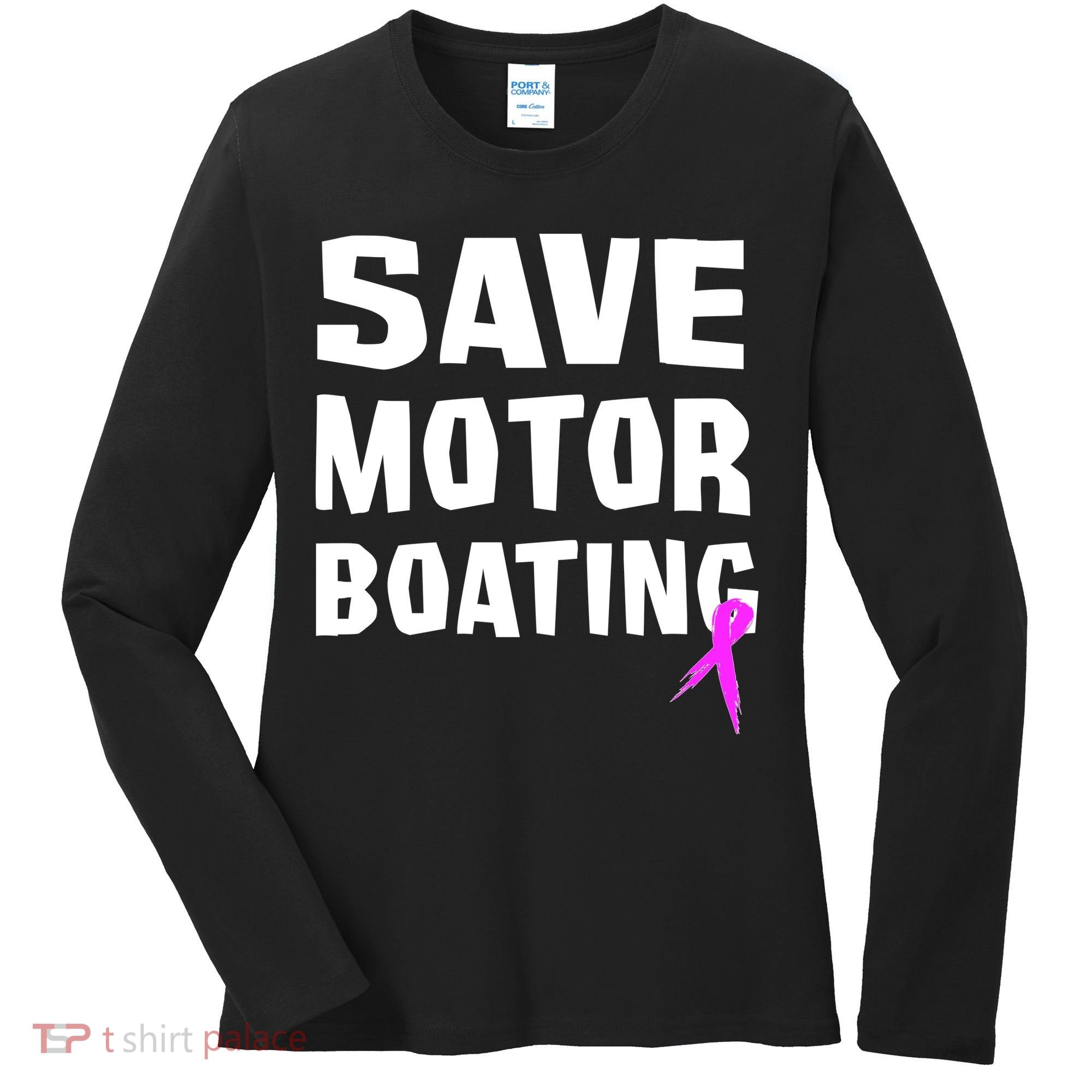 Save Motor Boating Breast Cancer Women's Long Sleeve Shirt