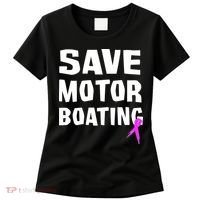 Save Motor Boating Breast Cancer Women's T-Shirt thumb 0