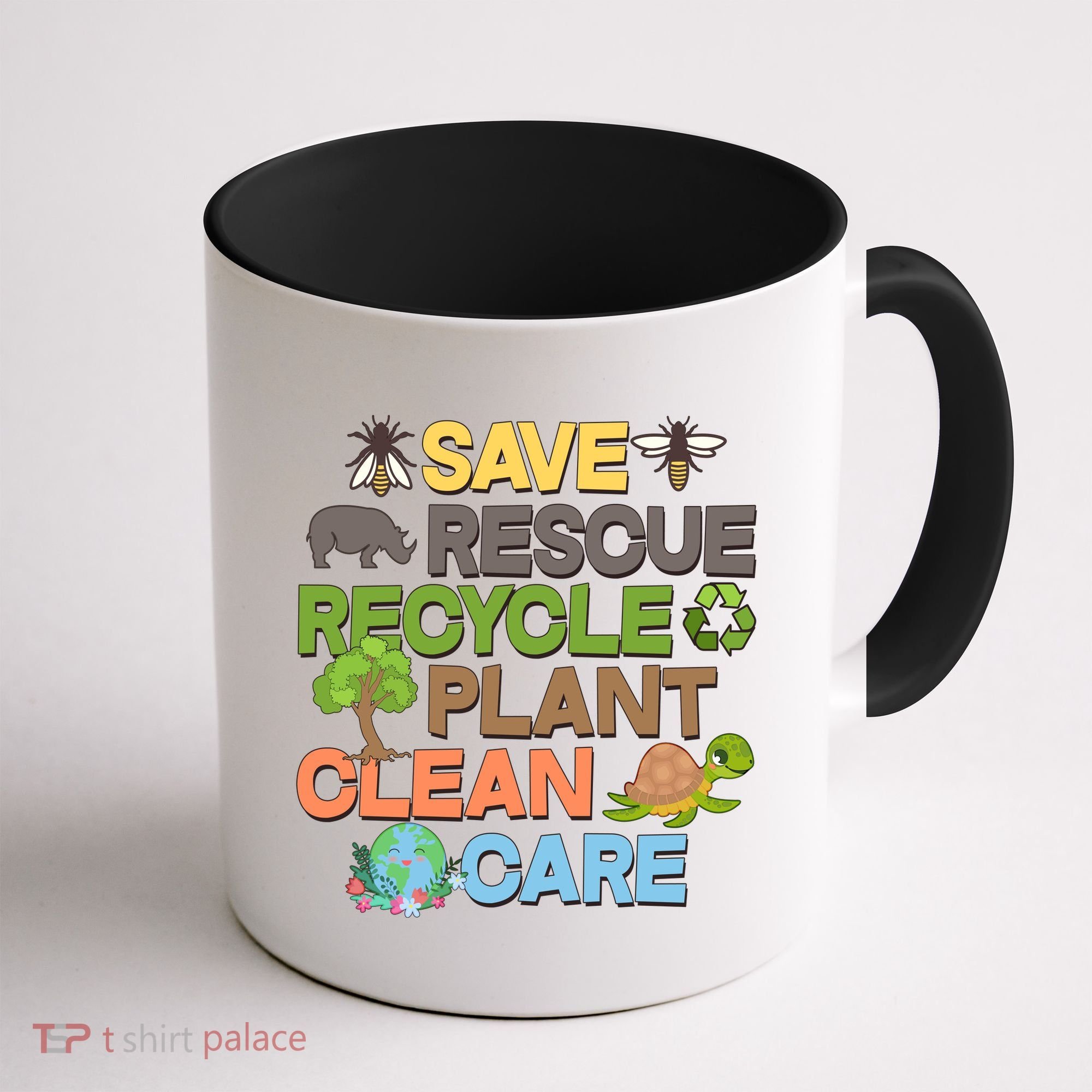 Save Rescue Recycle Plant Clean Care Earth Day Coffee Mug