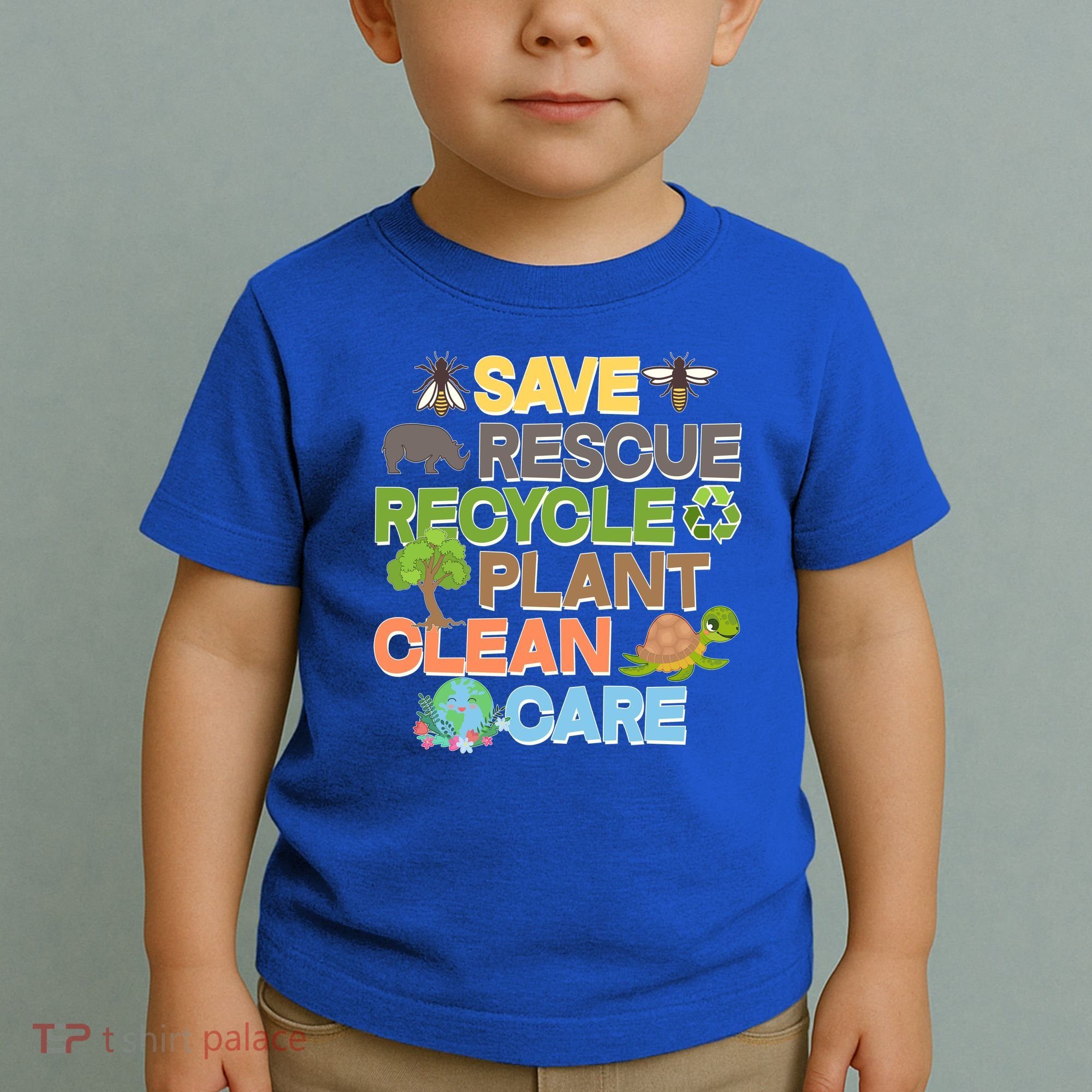 Save Rescue Recycle Plant Clean Care Earth Day Toddler T-Shirt