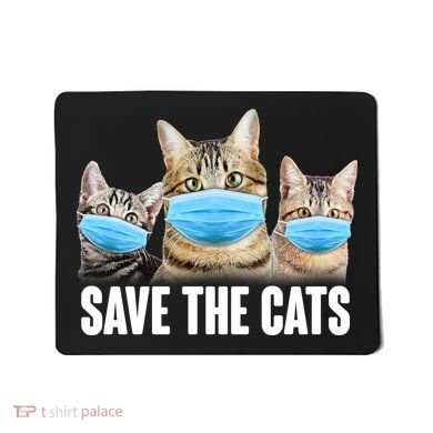 Save The Cats Face Mask Pandemic Mousepad