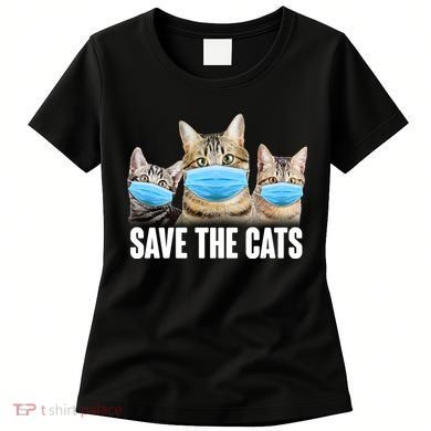 Save The Cats Face Mask Pandemic Women's T-Shirt