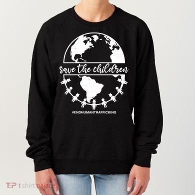 Save The Children End Human Trafficking Women's Sweatshirt