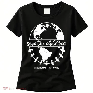 Save The Children End Human Trafficking Women's T-Shirt