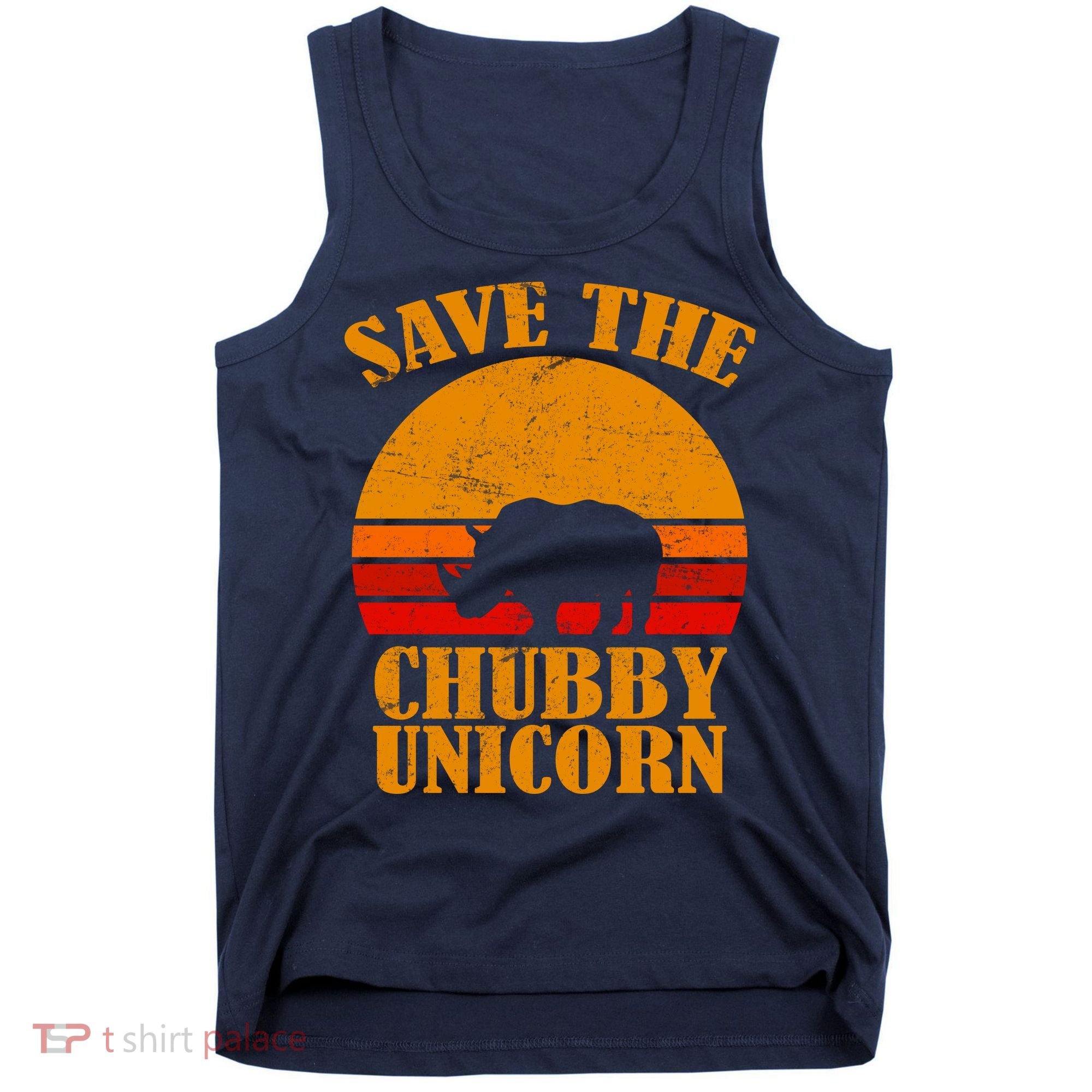 Save The Chubby Unicorn Distressed Sun Tank Top