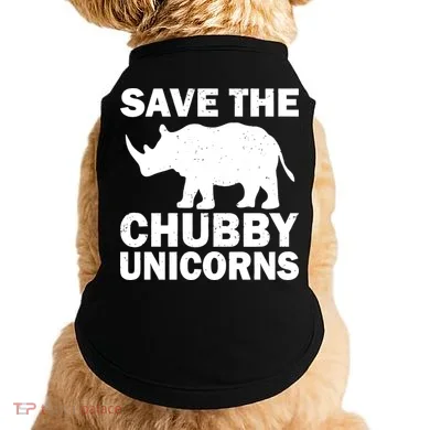 Save The Chubby Unicorns Doggie Tank