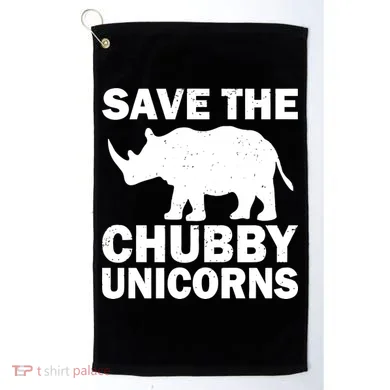 Save The Chubby Unicorns Golf Towel