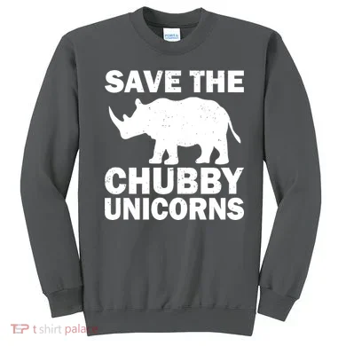Save The Chubby Unicorns Sweatshirt