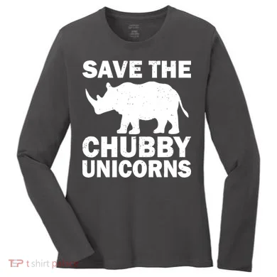 Save The Chubby Unicorns Women's Long Sleeve Shirt
