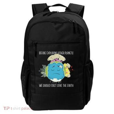 Save The Earth Before Exploring Other Planets Backpack