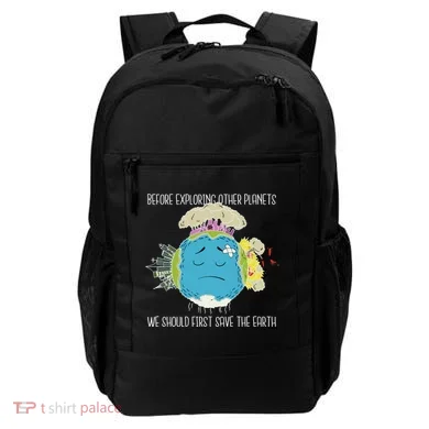 Save The Earth Before Exploring Other Planets Backpack