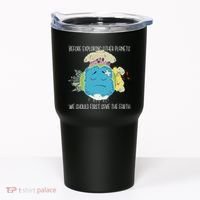 Save The Earth Before Exploring Other Planets Tumbler thumb 0