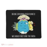 Save The Earth Before Exploring Other Planets Mousepad thumb 0