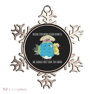 Save The Earth Before Exploring Other Planets Ornament
