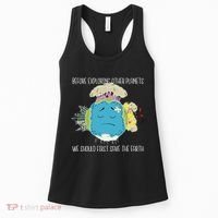 Save The Earth Before Exploring Other Planets Women's Tank Top thumb 0