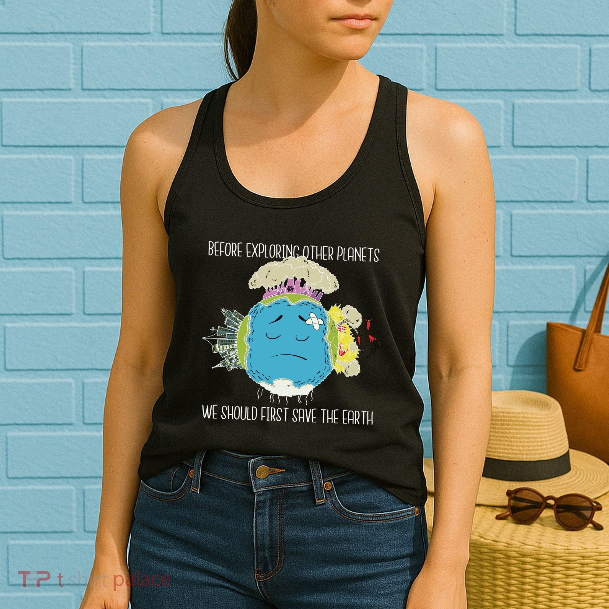 Save The Earth Before Exploring Other Planets Women's Tank Top