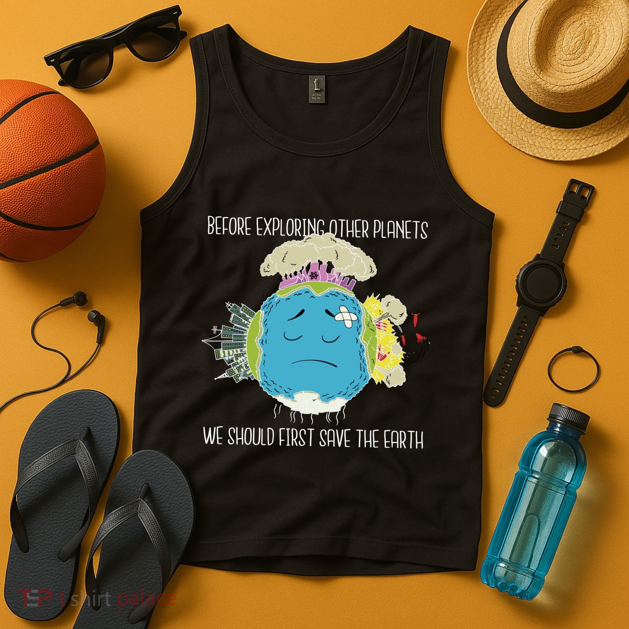 Save The Earth Before Exploring Other Planets Tank Top
