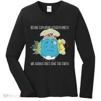 Save The Earth Before Exploring Other Planets Women's Long Sleeve Shirt thumb 0
