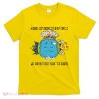 Save The Earth Before Exploring Other Planets T-Shirt thumb 0
