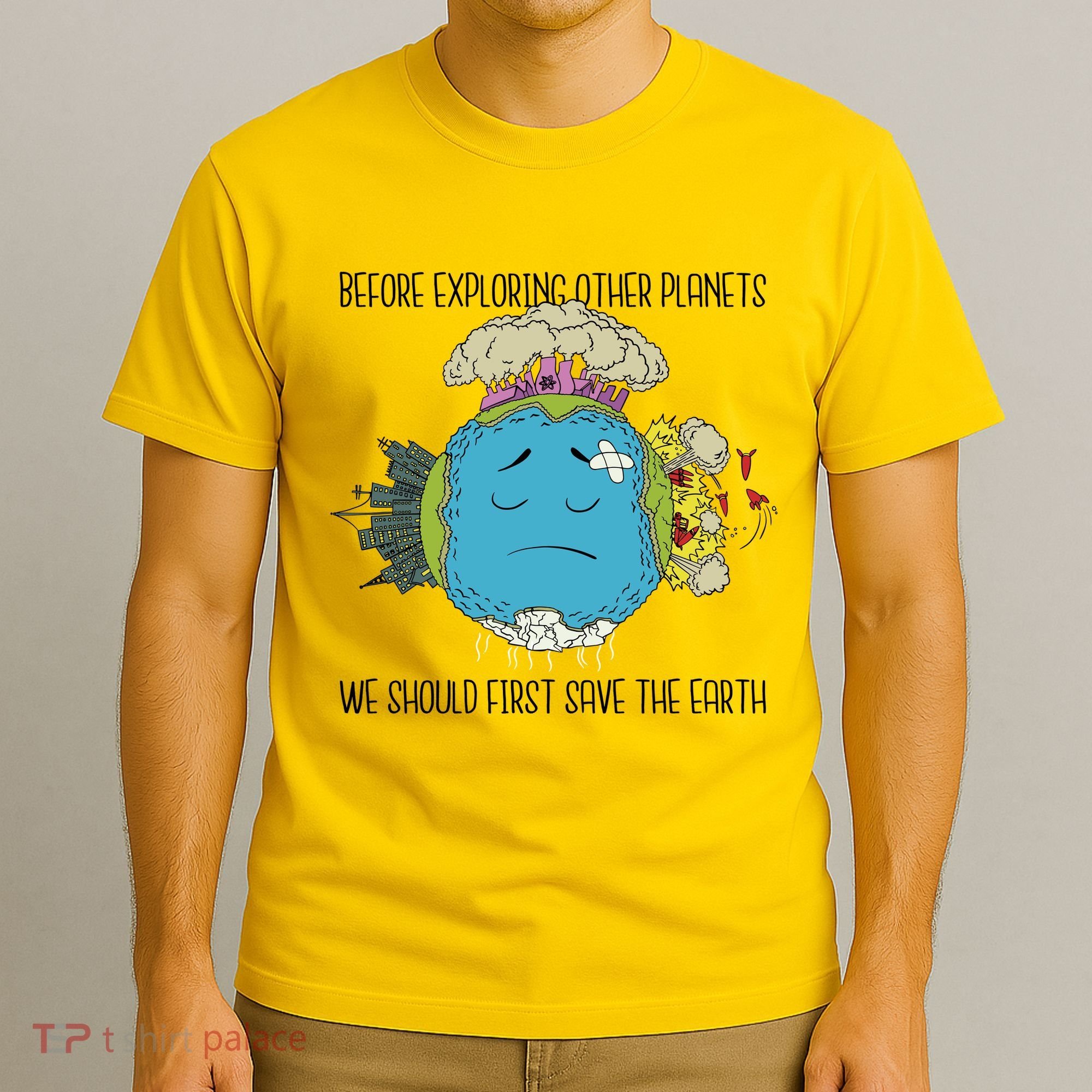 Save The Earth Before Exploring Other Planets T-Shirt