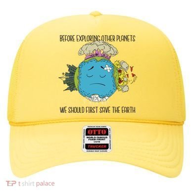 Save The Earth Before Exploring Other Planets Hat