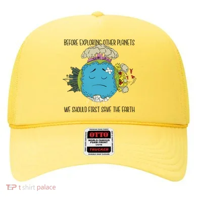 Save The Earth Before Exploring Other Planets Hat